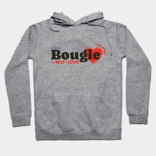 Bougie Self Love Hoodie